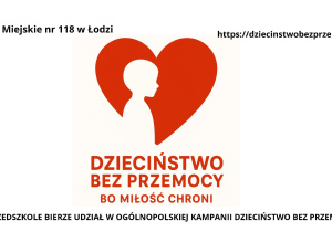 Zdjęcie przedstawia informację o przystąpieniu przedszkola do kampanii dzieciństwo bez przemocy.