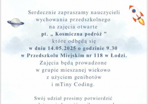 Zdjęcie przedstawia zaproszenie nauczycieli na zajęcia otwarte pt:"Kosmiczna podróż".
