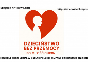 Zdjęcie przedstawia informację o przystąpieniu przedszkola do kampanii dzieciństwo bez przemocy.